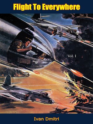 cover image of Flight to Everywhere [With Illustrations] Volume I